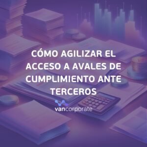 avales de cumplimiento ante terceros