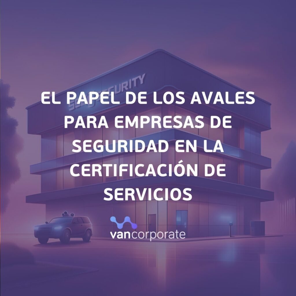 avales para empresas de seguridad