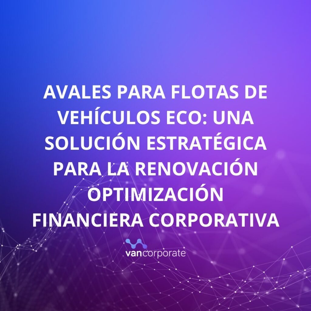 avales para flotas de vehículos ECO